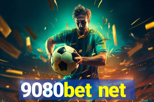 9080bet net